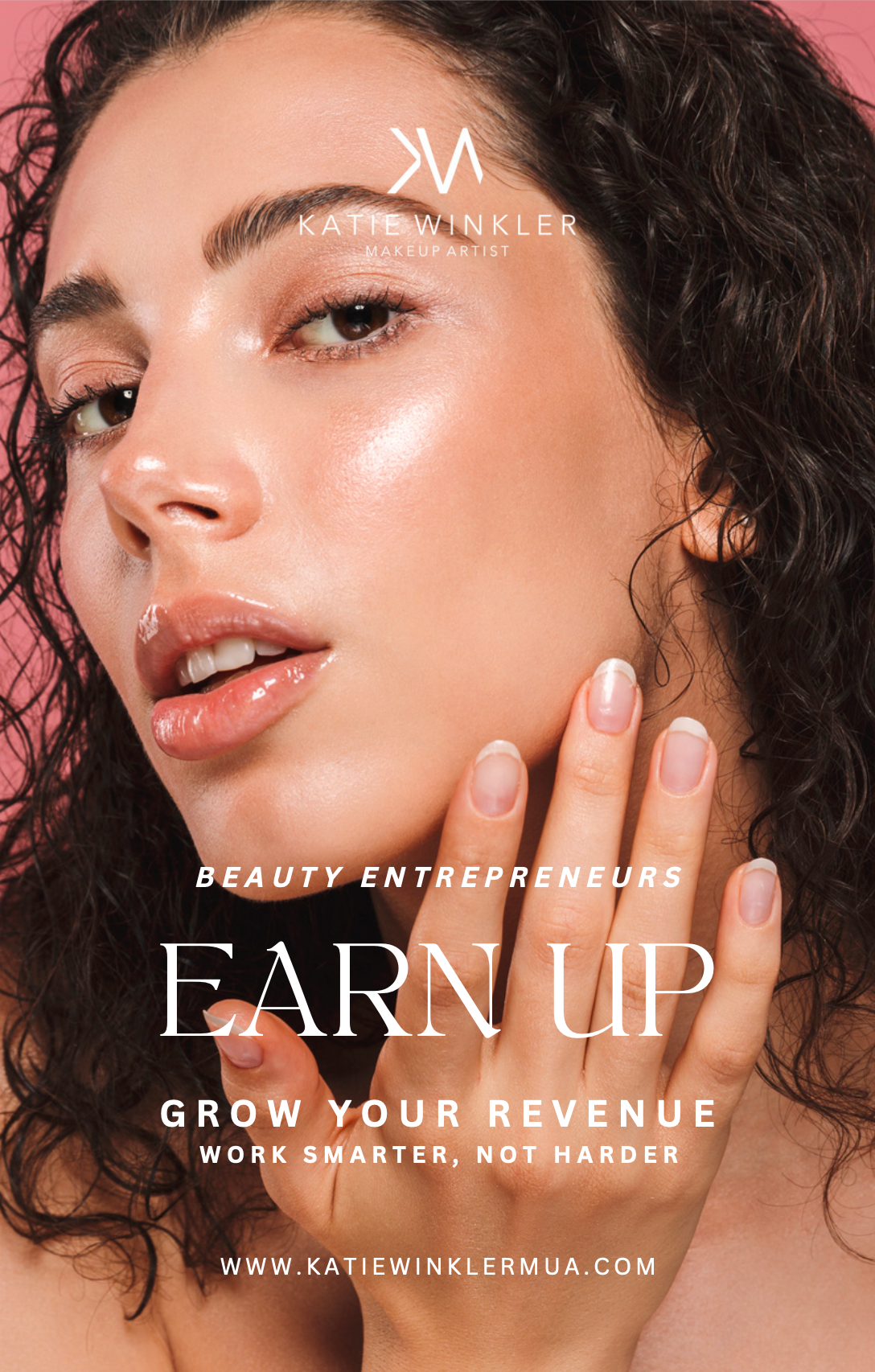 Earn Up: Grow your Revenue - Katie Winkler Makeup Artist